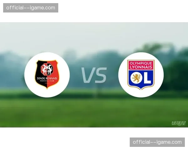 雷恩2-1击败昂热，继续向欧战区发起冲击